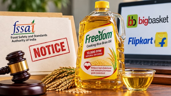 Freedom Rice Bran Oil under scrutiny: Why FSSAI issued notices to BigBasket, Flipkart
